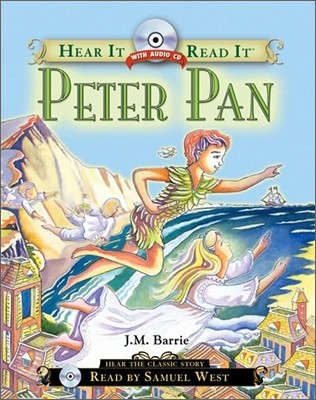 Hear It Read It : Peter Pan (Book+CD)