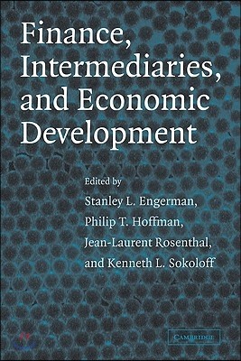 Finance, Intermediaries, and Economic Development