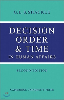 Decision Order and Time in Human Affairs