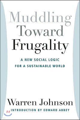 Muddling Toward Frugality