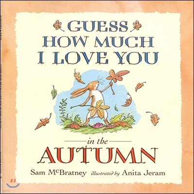 Guess How Much I Love you in the Autumn