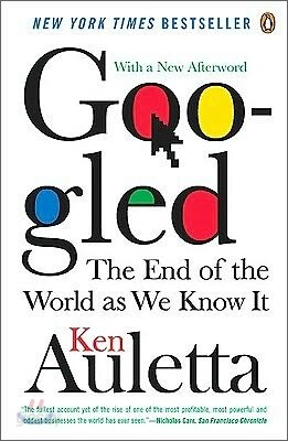Googled: The End of the World As We Know It