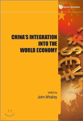 China's Integration Into the World Economy