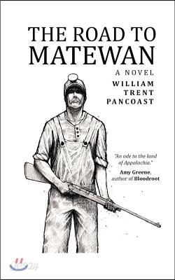 The Road to Matewan