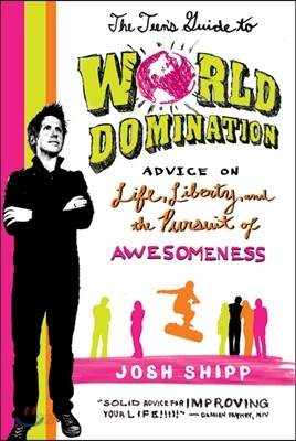 The Teen's Guide to World Domination