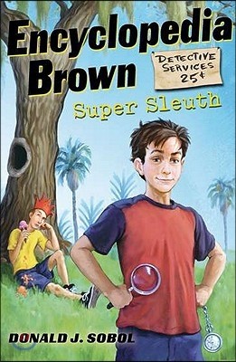Encyclopedia Brown,super Sleuth