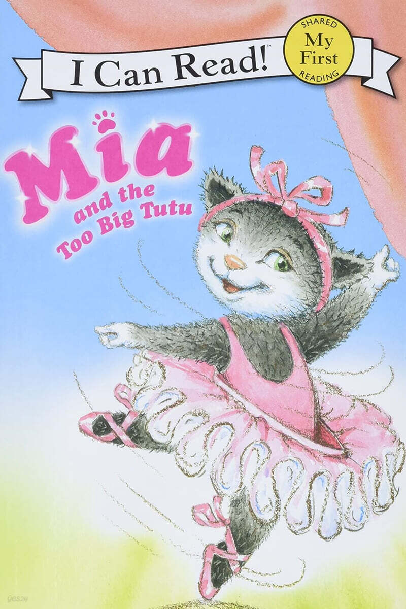 [I Can Read] My First : MIA and the Too Big Tutu