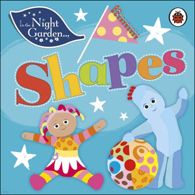 In the Night Garden: Shapes