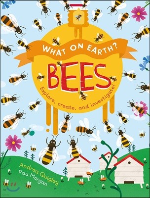 What On Earth?: Bees