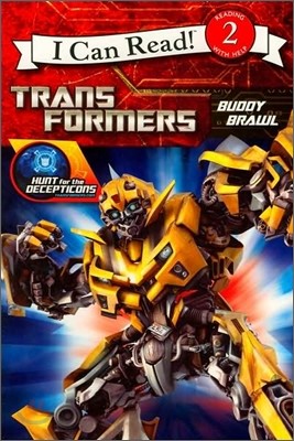 [I Can Read] Level 2 : Transformers Hunt for the Decepticons - Buddy Brawl