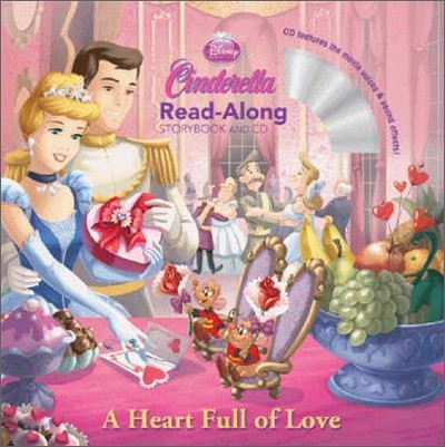 Disney Read-Along : Cinderella : A Heart Full of Love Read-Along