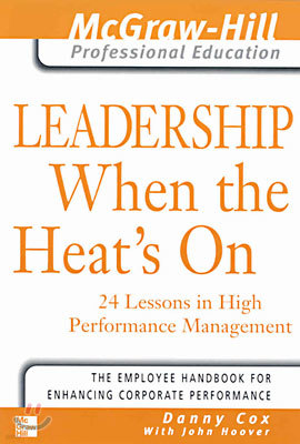 Leadership When the Heat's on