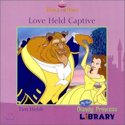 Disney Beauty and the Beast : Love Held Captive