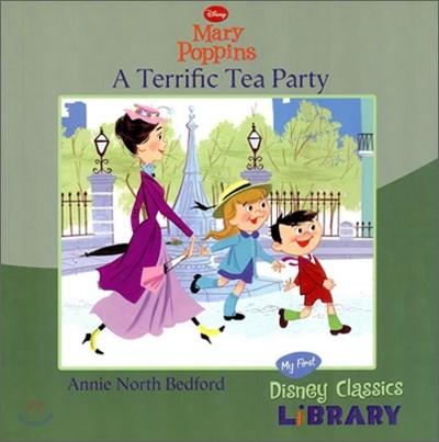 Disney Mary Poppins : A Terrific Party