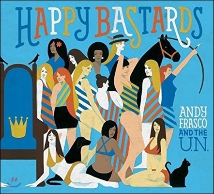 Andy Frasco & The U.N. (ص    ) - Happy Bastards