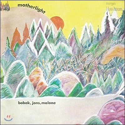 Bobak, Jons, Malone (, , ) - Motherlight [LP]