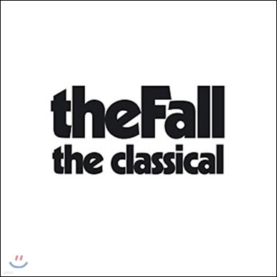 The Fall — The Classical 앨범 커버
