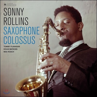 Max Roach,Sonny Rollins,Tommy Flanagan,Doug Watkins — Sonny Rollins (소니 롤린스) - Saxophone Colossus 앨범 커버