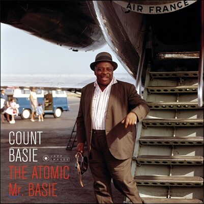 Henry Coker,Joe Newman,Eddie "Lockjaw" Davis,Joe Williams,Al Grey,Thad Jones,Frank Wess,Count Basie — Count Basie (카운트 베이시) - The Atomic Mr. Basie 앨범 커버