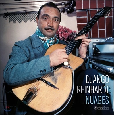 Maurice Vander,Django Reinhardt,Pierre Michelot,Jean-Louis Viale — Django Reinhardt (장고 라인하르트) - Nuages 앨범 커버