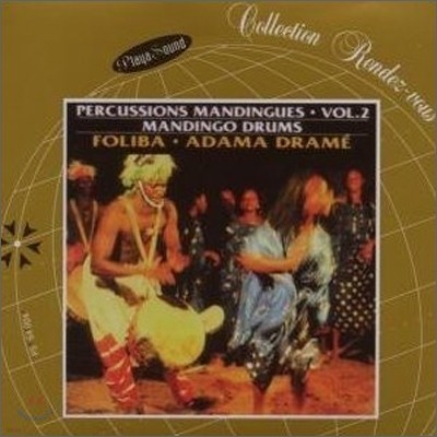 Adama Drame & Foliba - Percussions Mandingues (Mandingo Drums)