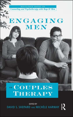 Engaging Men in Couples Therapy