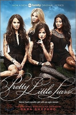 Pretty Little Liars TV Tie-In Edition