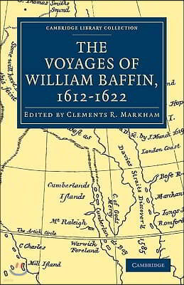 Voyages of William Baffin, 1612-1622