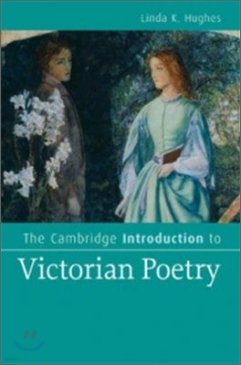 The Cambridge Introduction to Victorian Poetry