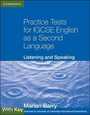 Practice Tests for IGCSE English as a Second Language: Listening and Speaking Book 1 with Key