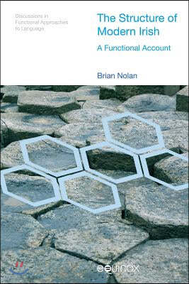 The Structure of Modern Irish: A Functional Account