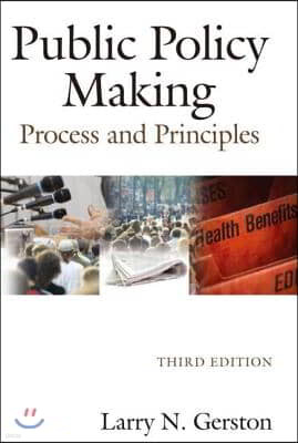 Public Policy Making: Process and Principles