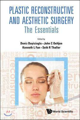 Plastic Reconstructive and Aesthetic Surgery: The Essentials (with DVD-Rom)