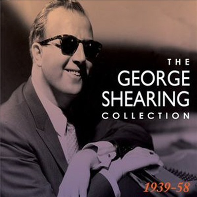 George Shearing - Collection: 1939-58 (4CD)