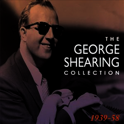 George Shearing - Collection: 1939-58 (4CD)