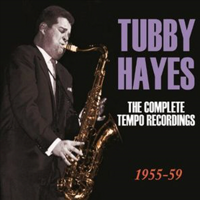 Tubby Hayes - Complete Tempo Recordings 1955-59