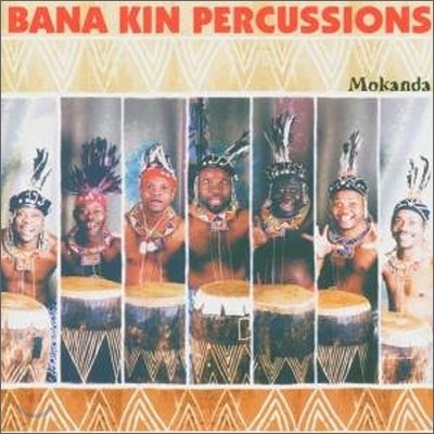 Bana Kin Percussions - Mokanda