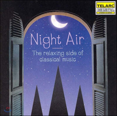  Ǯִ Ŭ   (Night Air - The Relaxing Side of Classical Music)
