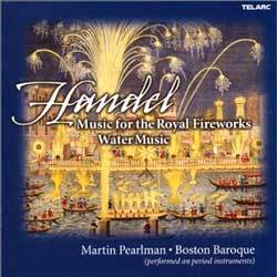 Martin Pearlman : ձ Ҳɳ,  (Handel: Music for The Royal Fireworks, Water Music)