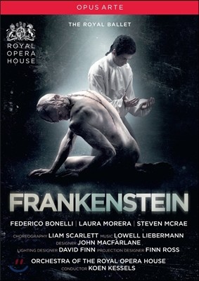 The Royal Ballet 로웰 리버만: 프랑켄슈타인 (Lowell Liebermann: Frankenstein) 로열 발레단과 오페라 하우스 오케스트라