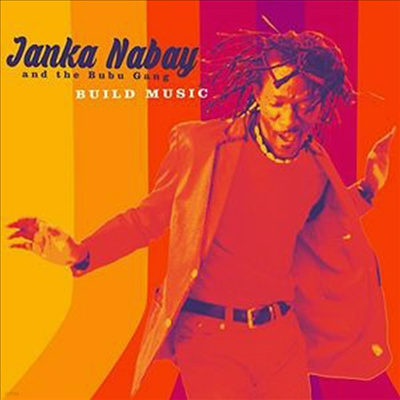 Janka Nabay & The Bubu Gang - Build Music (CD)