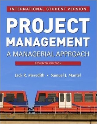 Project Management : A Managerial Approach, 7/E