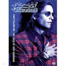 [DVD] Ozzy Osbourne - Don't Blame Me : The Tales Of Ozzy Osbourne