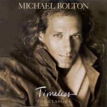 [LP] Michael Bolton - Timeless - The Classics