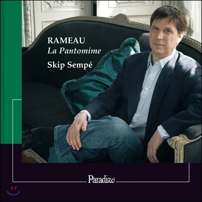 Skip Sempe 라모: 판토마임 - 쳄발로 연주곡 (Rameau: La Pantomime - Pieces de clavecin)