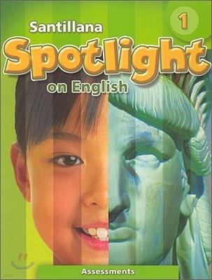 Santillana Spotlight on English 1 : Assessments
