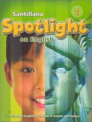 Santillana Spotlight on English 1 : Student Book