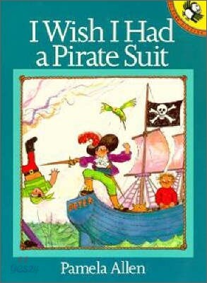 Pictory 1-22 : I Wish I Had a Pirate Suit