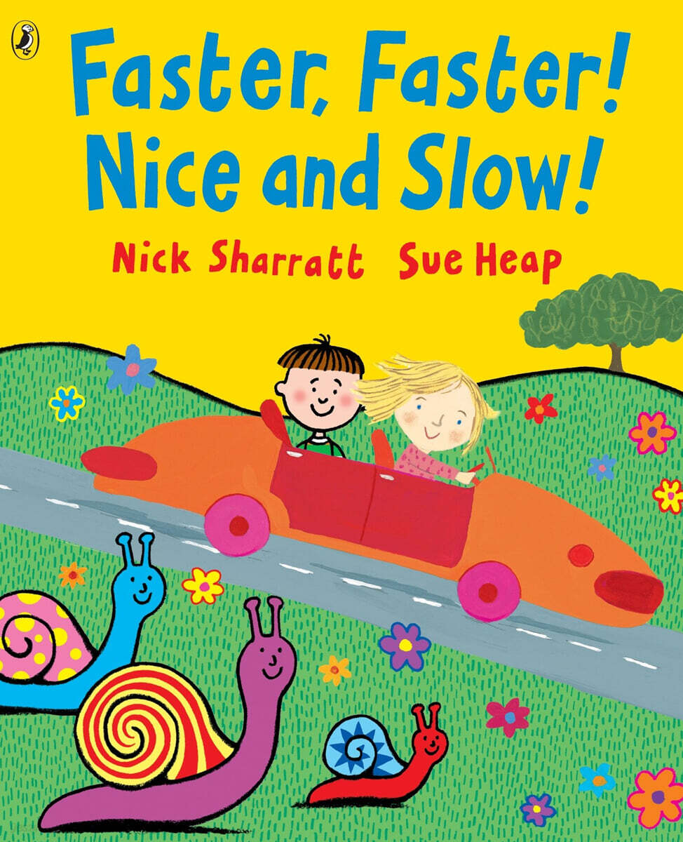 313 Faster Faster Nice and Slow !音声絵本 Faster, Faster, Nice and Slow | Heap | Penguin Random House
