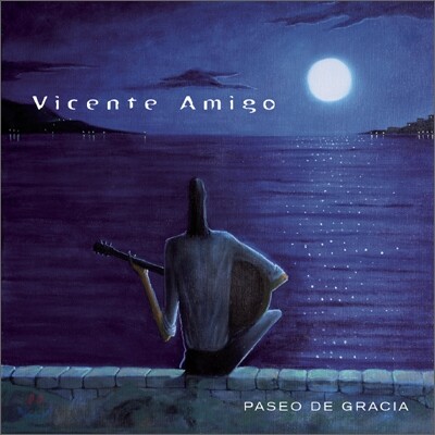Vicente Amigo - Paseo De Gracia